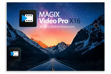 دانلود MAGIX Video Pro X16 v22.0.1.219 x64 - نرم افزار ویرایش فایل های ویدیویی