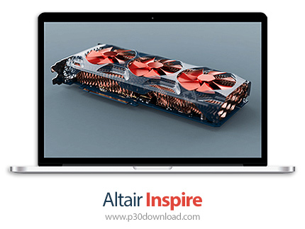 دانلود Altair Inspire 2024.1 x64 - نرم افزار تخصصی رشته مهندسی مکانیک، ساخت و تولید