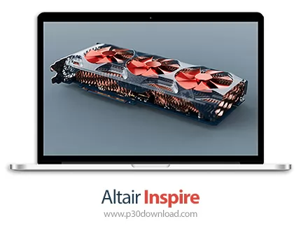 دانلود Altair Inspire 2024.0 x64 - نرم افزار تخصصی رشته مهندسی مکانیک، ساخت و تولید