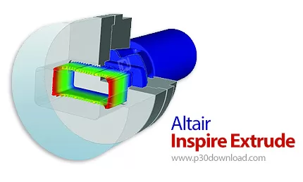 دانلود Altair Inspire Extrude 2024.0 x64 - نرم افزار شبیه سازی و آنالیز قالب های اکستروژن
