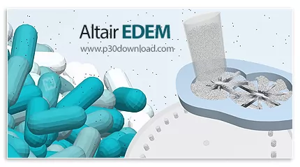 دانلود Altair EDEM 2024.0 x64 - نرم افزار شبیه‌سازی تعامل ماشین‌آلات صنعتی با مواد توده‌ای
