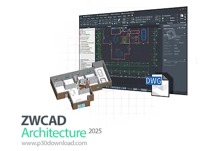 دانلود ZWCAD Architecture 2025 x64 - نرم افزار طراحی سه بعدی برای معماری