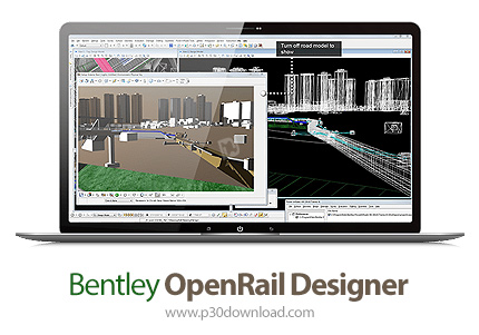 دانلود Bentley OpenRail Designer 2024 v24.00.00.205 x64 - نرم افزار مدلسازی پروژه های شبکه ریلی و خط