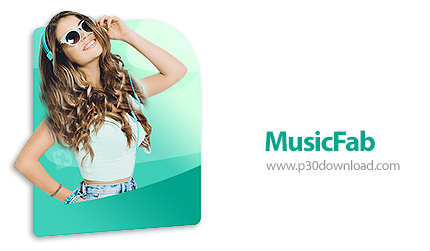 دانلود MusicFab v1.0.4.3 x64 - نرم افزار دانلود از پلتفرم های محبوب پخش آنلاین ویدیو و آهنگ