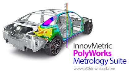 دانلود PolyWorks Metrology Suite 2024 IR3.2 x64 - نرم افزار مترولوژی (اندازه شناسی) سه بعدی