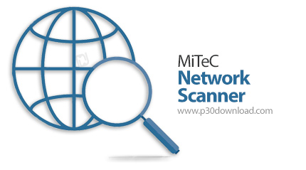 دانلود MiTeC Network Scanner v6.0.1 Portable - نرم افزار اسکنر شبکه، پرتابل (بدون نیاز به نصب)