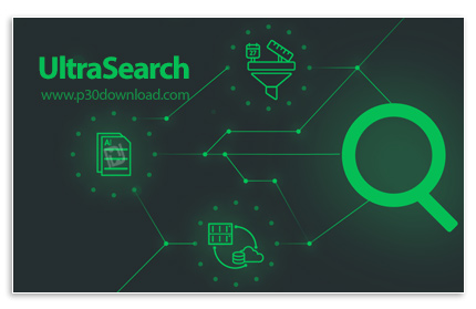 دانلود UltraSearch Pro v4.6.2.1105 x64 + v3.3.1.758 + Portable - نرم افزار حرفه‌ای جستجوی فایل‌ها