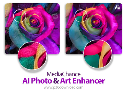 دانلود MediaChance AI Photo & Art Enhancer v1.7.00 - نرم افزار افزایش کیفیت و بهینه سازی تصویر با اس