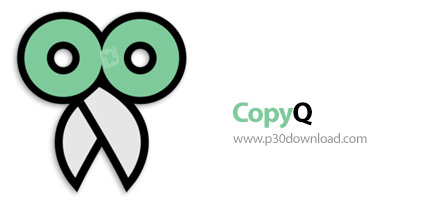 دانلود CopyQ v9.1.0 - نرم‌ افزار مدیریت کلیپ‌بورد