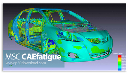 دانلود MSC CAEfatigue 2024.2 x64 - نرم افزار تحلیل خستگی و بررسی طول عمر قطعات تحت بارگذاری های متنا