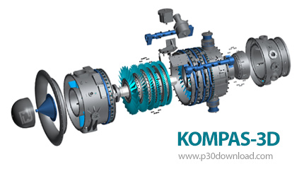 دانلود KOMPAS-3D v23.0.3 x64 - نرم افزار مدلسازی سه بعدی سطوح و جامدات