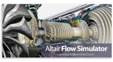 دانلود Altair Flow Simulator 2025.0 x64 - نرم افزار شبیه سازی جریان در سیستم های سیالاتی