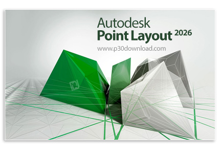 دانلود Autodesk Point Layout 2026 - نرم افزار چیدمان ساخت و ساز و نقطه گذاری