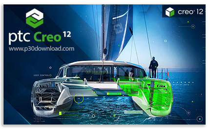 دانلود PTC Creo v12.4.0 x64 + HelpCenter - نرم افزار طراحی سه‌بعدی قطعات صنعتی