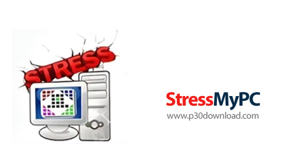 دانلود StressMyPC v5.66 - نرم‌افزار تست سخت‌افزار و عملکرد آن زیر فشار کاری بالا