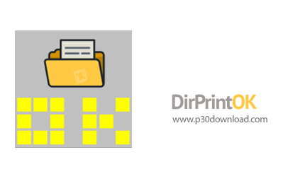 دانلود DirPrintOK v7.45 - نرم افزار چاپ دایرکتوری و فایل