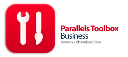 دانلود Parallels Toolbox Business v7.1.1.4366 - نرم‎افزار جعبه ابزار افزایش بهره‎وری ویندوز