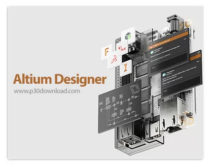 دانلود Altium Designer v26.1.1.7 x64 - نرم افزار پیاده سازی شماتیک، طراحی و آنالیز مدارهای آنالوگ