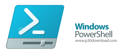 دانلود Windows PowerShell v7.5.4 x86/x64 Win/Linux/macOS + Portable - نرم‎افزار مدیریت سیستم