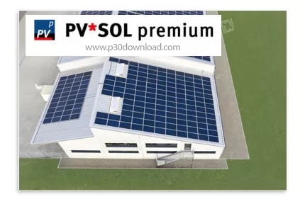 دانلود Valentin PV*SOL Premium 2026 R1 v2026.1.32412 x64 - نرم افزارشبیه سازی پویا برای طراحی و بهینه سازی سیستم های فتوولتائیک