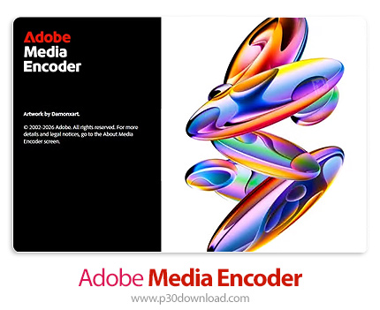 دانلود Adobe Media Encoder 2026 v26.0.0.60 x64 - مدیا اینکدر ۲۰۲۶، نرم افزار تبدیل فایل‌ها ویدئویی ب