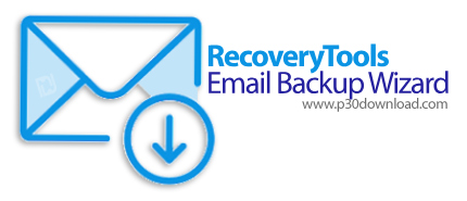 دانلود RecoveryTools Email Backup Wizard v26.1.2 - نرم افزار پشتیبان‎گیری حساب‎های ایمیل