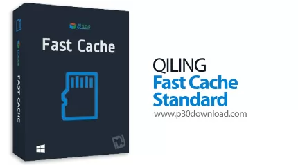 Fast Cache دانلود QILING Fast Cache Standard/Server 3.5.0 b20260626 بهینهسازی سیستم