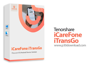 دانلود Tenorshare iCareFone iTransGo v1.1.4.4 - نرم افزار انتقال داده از آی‎او‎اس به اندروید و بالعک