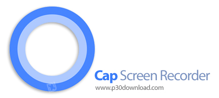 دانلود Cap Screen Recorder v0.4.71 - نرم افزار ضبط صفحه نمایش