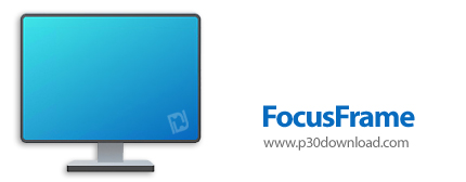 دانلود FocusFrame v0.3.1 Portable - نرم افزار اجرای بازی‌ها به صورت پنجره‌ای