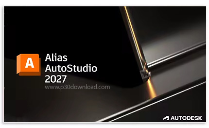 دانلود Autodesk Alias AutoStudio 2027.0 x64 - نرم افزار طراحی خودرو و قطعات صنعتی