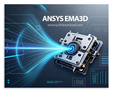 دانلود ANSYS EMA3D 2026 R1 x64 - نرم افزار شبیه سازی و تحلیل برهم‌کنش‌های پیچیده میدان‌های الکترومغن