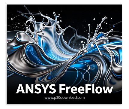 دانلود ANSYS FreeFlow 2026 R1 x64 - نرم افزار قدرتمند برای شبیه‌سازی و تحلیل جریان سیالات در محیط‌ها