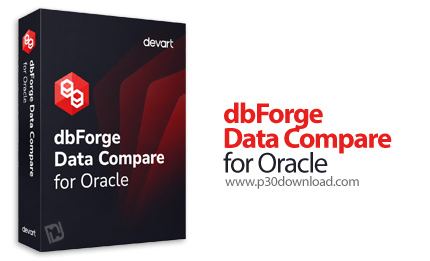 دانلود dbForge Data Compare for Oracle v2025.3.107.0 - نرم افزار مقایسه و همگام‌سازی داده‌های اوراکل