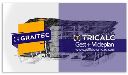 دانلود Graitec Tricalc + Gest + Mideplan 2027.2 x64 - نرم افزار جامع و یکپارچه برای طراحی و تحلیل سا