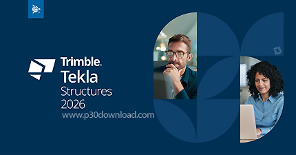 دانلود Tekla Structures 2026 SP3 x64 - تکلا استراکچرز، نرم افزار مدل سازی سه بعدی سازه