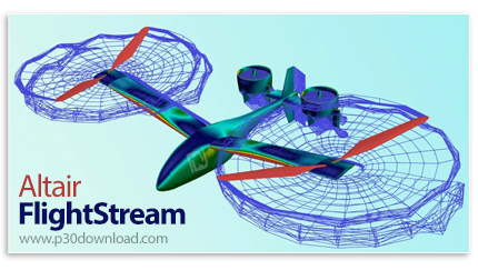  دانلود Altair FlightStream 2025.0 x64 - نرم افزار طراحی و تحلیل آیرودینامیکی