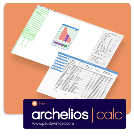  دانلود Archelios Calc v2024.0 - نرم افزار طراحی و اعتبارسنجی سیستم‌های الکتریکی نیروگاه‌های خورشیدی