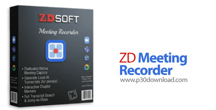 دانلود ZD Meeting Recorder v1.0.1 - نرم افزار ضبط جلسات آنلاین با رونویسی و جستجوی هوش مصنوعی
