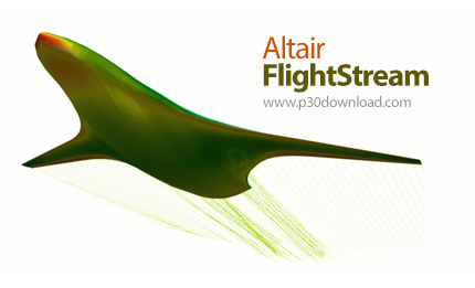  دانلود Altair FlightStream 2026.1 x64 - نرم افزار طراحی و تحلیل آیرودینامیکی
