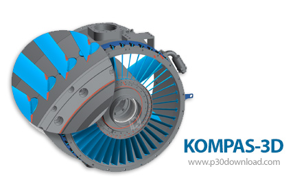 دانلود KOMPAS-3D v24.0 x64 - نرم افزار مدلسازی سه بعدی سطوح و جامدات