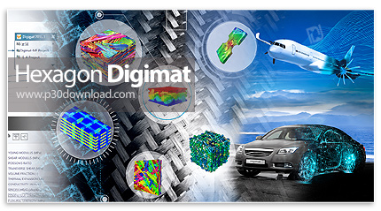 دانلود Hexagon Digimat 2025.2 x64 - نرم افزار مدل‌سازی مواد و سازه‌های کامپوزیتی