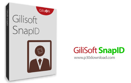 دانلود Gilisoft SnapID v8.9.0 - نرم‎افزار ویرایش و بهبود عکس