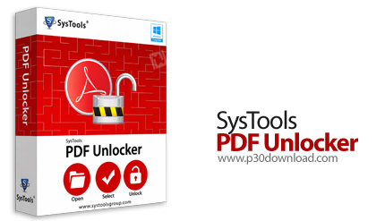 دانلود SysTools PDF Unlocker v6.0.0 - نرم افزار حذف قفل پی‌دی‌اف