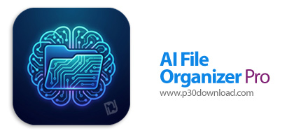 دانلود AI File Organizer Pro v1.2.0 - نرم افزار مدیریت فایل با هوش مصنوعی