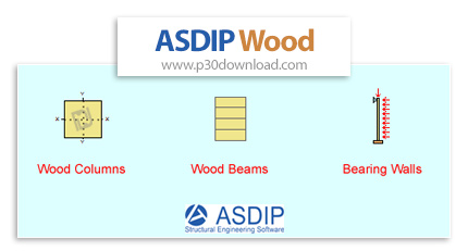 دانلود ASDIP Wood v4.0.0.4 x64 - نرم افزار طراحی تیر، ستون و دیوارهای چوبی