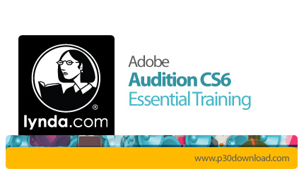دانلود  Lynda Audition CS6 Essential Training - آموزش آدیشن CS6