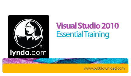 دانلود Lynda Visual Studio 2010 Essential Training - آموزش ویژوال استودیو 2010