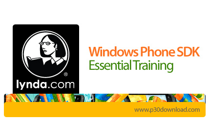 دانلود Windows Phone SDK Essential Training - آموزش برنامه نویسی برای پلتفرم ویندوز فون به کمک ابزار