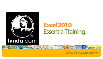 دانلود Lynda Excel 2010 Essential Training - آموزش اکسل 2010